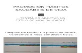 PROMOCIÓN HÁBITOS SAUDÁBEIS DE VIDA.pptx