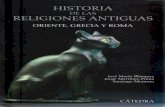 Blázquez Jose María. Historia de Las Religiones Antiguas. Oriente, Grecia y Roma