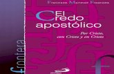 El Credo Apostólico Por Cristo, Con Cristo y en Cristo - Francisco Martínez Fresneda