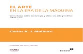 Molinari, Carlos - El Arte en La Era de La Máquina