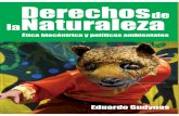 Derechos de La Naturaleza, Etica Biocentrica y Politicas Ambientales - Eduardo Gudynas