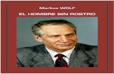 Wolf Markus - El Hombre Sin Rostro