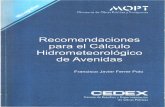 Recomendaciones Para El Calculo Hidrometeorologico de Avenidas-Javier Ferrer Polo-CEDEX Ok