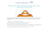 Manual de Instalación de VLC y Recomendaciones
