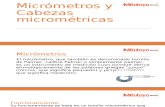 Micrómetros y Cabezas Micrométricas