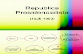Apuntes Republica Presidencialista 1925 1952