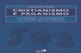 Cristianismo e Paganismo - Christine Prieto