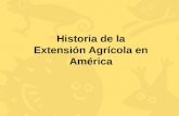 1. Historia Extension Agricola en America