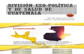 División Geo-política y de Salud de Guate