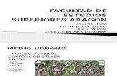 FACULTAD DE ESTUDIOS SUPERIORES ARAGON MEDIO URBANO.pptx