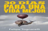 30 Días Para Una Vida Mejor Por Felipe Tognarelli