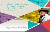 América Latina Indígena no Século XXI - a primeira década.