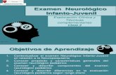 Clase 3 - Examen Neurológico Infanto Juvenil