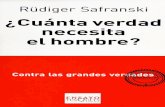Safranski Rudiger-Cuanta Verdad Necesita El Hombre