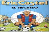 Eric Castel 10 - El Regreso