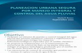 Planeación Urbana Segura por Manejo Integral y Control del Agua Pluvial