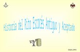 Presentacion Historia Del Rito Escoces Antiguo y Aceptado 09oct11 2