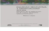 Equidad Educativa y Desigualdad Social Nestor Lopez