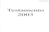 Testamento, 2003
