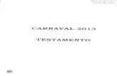 Testamento do Carnaval, 2013