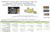 E-Basura: UNLP: Cuál es el futuro de lagestión de los residuos electrónicos en la Argentina