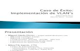 08_Miguel - Caso de Exito Eimplementacion de Vlans