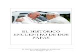 El histórico encuentro de dos Papas - 23 Marzo 2013