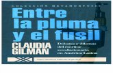 Claudia Gilman - Entre La Pluma y El Fusil