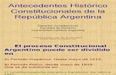 Antecedentes Histórico Constitucionales de la República Argentina.pps