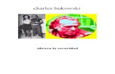Charles Bukowski - Abraza La Oscuridad