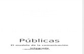 Suarez, Adriana Amado; Zuñeda, Carlos Castro - Comunicaciones Publicas. El modelo de la Comunicación integrada