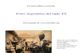Argentina Siglo XX - Fotos Historicas