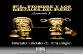 Minerales y metales del Antiguo Perú - I