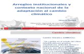 1. Los arreglos institucionales y el contexto nacional de ACC en el Perú