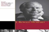 L. Ronald Hubbard: Dando forma al Siglo XXI con soluciones para crear un mundo mejor