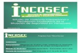 Estudio sobre Convivencia y Seguridad Ciudadana de INCOSEC