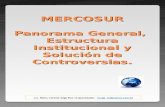 Mercosur: Generalidades, Estructura Institucional y Solución de Controversias.
