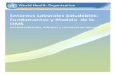 Entornos trabajo Saludables: Fundamentos y Modelos de la OMS