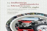 La industria automotriz en México frente al nuevo siglo entre regiones, tecnologías, movilidades y a