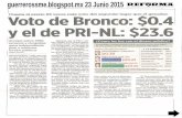 Voto de Bronco: $0.4 y el de PRI-NL: $23.6| Acusan tratos de AN con Gordillo y CNTE