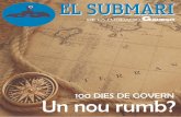 El Submarí - Número 1. 100 DIES DE GOVERN: un nou rumb?