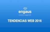 Tendencias web 2016 by Engaus