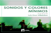 Sonidos y Colores Mínimos. Poesía (2012). Luis Cruz-Villalobos