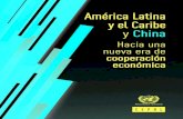 América Latina y el Caribe y China. Hacia una nueva era de ...