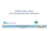 Japón ayer, hoy; y la Argentina del mañana