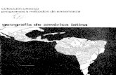 Geografía de América Latina; métodos y temas monográficos ...