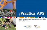 ¡Practica APS!. Guía práctica de aprendizaje-servicio para jóvenes.