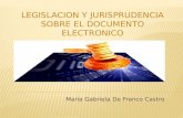 legislacion y jurisprudencia sobre el documento electronico