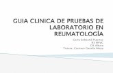 Guía clínica de pruebas de laboratorio en reumatología.