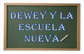 DEWEY Y LA ESCUELA NUEVA - MedULL